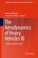 The Aerodynamics of Heavy Vehicles III edito da Springer-Verlag GmbH