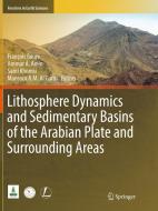 Lithosphere Dynamics and Sedimentary Basins of the Arabian Plate and Surrounding Areas edito da Springer International Publishing