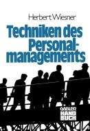 Die Techniken des Personalmanagements di Herbert Wiesner edito da Gabler Verlag