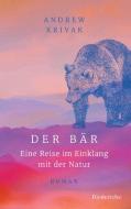 Der Bär di Andrew Krivak edito da Diederichs Eugen