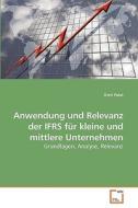 Anwendung und Relevanz der IFRS für kleine und mittlere Unternehmen di Ümit Polat edito da VDM Verlag