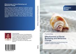Effectiveness of Social Marketing and Behaviour Change di Prasanta Parida edito da SPS