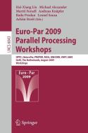 Euro-Par 2009, Parallel Processing - Workshops edito da Springer-Verlag GmbH