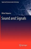 Sound and Signals di Mikio Tohyama edito da Springer-Verlag GmbH