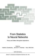 From Statistics to Neural Networks edito da Springer Berlin Heidelberg