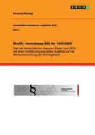 REACH: Verordnung (EG) Nr. 1907/2006 di Stefanie Merenyi edito da GRIN Publishing