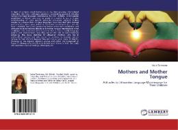Mothers and Mother Tongue di Vaida Tamkiene edito da LAP Lambert Academic Publishing