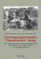 Durchgangszimmer Prenzlauer Berg edito da Lukas Verlag