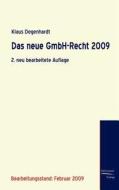 Das Neue Gmbh-recht 2009 di Klaus Degenhardt edito da Europ Ischer Hochschulverlag Gmbh & Co. Kg