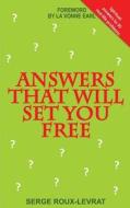 Answers That Will Set You Free di Serge Roux-Levrat edito da Heavens Press Gmbh