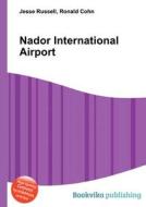 Nador International Airport edito da Book On Demand Ltd.