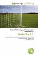 Bath City F.c. edito da Alphascript Publishing
