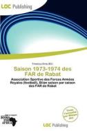 Saison 1973-1974 Des Far De Rabat edito da Loc Publishing