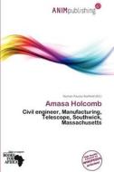 Amasa Holcomb edito da Anim Publishing