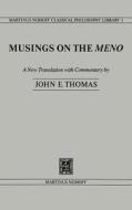 Musings on the Meno di J. E. Thomas edito da Springer Netherlands