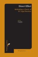 Direct Effect: Rethinking a Classic of EC Legal Doctrine edito da EUROPA LAW PUB