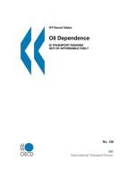 Oil Dependence di International Transport Forum edito da European Conference Of Ministers Of Transport