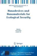 Nanodevices and Nanomaterials for Ecological Security edito da Springer Netherlands