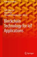 Blockchain Technology for Iot Applications edito da SPRINGER NATURE