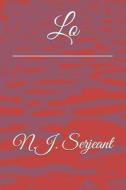 Lo di Serjeant N.J. Serjeant edito da Independently Published
