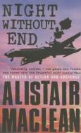 Night Without End di Alistair MacLean edito da HarperCollins Publishers