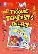 Trixie Tempest's Diary di Ros Asquith edito da HARPERCOLLINS UK