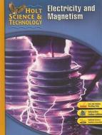 Holt Science & Technology Electricity and Magnetism, Short Course N di Hrw edito da Holt McDougal