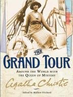 The Grand Tour di Agatha Christie edito da HARPERCOLLINS