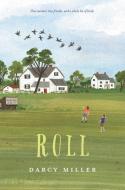 Roll di Darcy Miller edito da HARPERCOLLINS