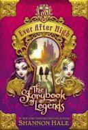 The Storybook of Legends di Shannon Hale edito da Little Brown and Company