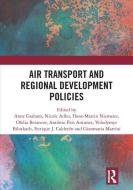 Air Transport And Regional Development Policies edito da Taylor & Francis Ltd