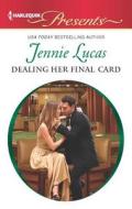 Dealing Her Final Card di Jennie Lucas edito da Harlequin