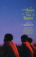 Little Boys Come from the Stars di Emmanuel Dongala edito da ANCHOR