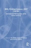 IBSS: Political Science: 2007 Vol.56 di The British Library of Political and Economic Scie edito da Routledge