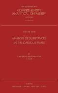Analysis of Substances in the Gaseous Phase di E. Smolkova-Keulemansova, L. Feltl edito da ELSEVIER