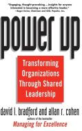 Power Up di David L. Bradford, Bradford, Allan R. Cohen edito da John Wiley & Sons