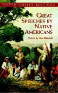 Great Speeches by Native Americans di Dover Thrift Editions edito da Dover Publications Inc.