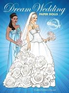 PAPER DOLL-DREAM WEDDING PAPER di Eileen Rudisill Miller edito da DOVER PUBN INC
