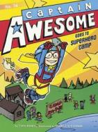 Captain Awesome Goes to Superhero Camp di Stan Kirby edito da TURTLEBACK BOOKS