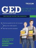 GED Preparation Study Guide: Test Prep Secrets for the GED di Trivium Test Prep edito da Trivium LLC