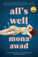 All's Well di Mona Awad edito da PENGUIN CANADA