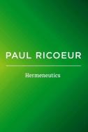 Hermeneutics di Paul Ricoeur edito da Polity Press