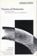 Theories of Distinction di Niklas Luhmann edito da Stanford University Press