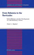 From Bohemia to the Barricades di David A. Shepherd edito da Lang, Peter