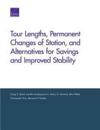 Tour Lengths, Permanent Changes of Station, and Alternatives for Savings and Improved Stability di Craig A. Bond, Jennifer Lamping Lewis, Henry A. Leonard edito da RAND CORP