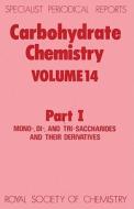 Carbohydrate Chemistry di N. R. Williams edito da Royal Society of Chemistry