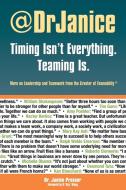 Timing Isn't Everything. Teaming Is. di Janice Presser edito da Ten Trees Press
