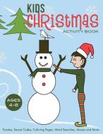 Kids Christmas Activity Book di Patty Hevly edito da Whyitsme Design