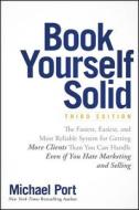 Book Yourself Solid di Michael Port edito da John Wiley & Sons Inc