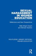 Sexual Harassment In Higher Education di Billie Wright Dziech, Michael W. Hawkins edito da Taylor & Francis Ltd